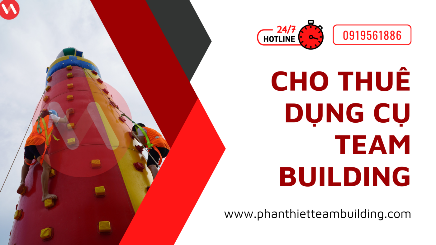 Cho thuê dụng cụ team building tại Phan Thiết, Phan Thiết Team Building, Team Building Phan Thiết, Công Ty Tổ Chức Team Building Tại Phan Thiết